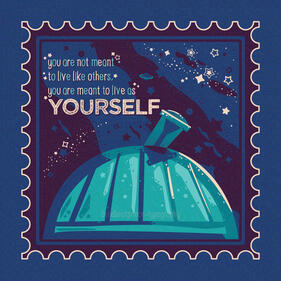 Digital art of a stamp with an illustration of a night scene colored blue and purple. There's an observatory and a star scattered sky along with the quote "You are not meant to live like other, you are meant to live as yourself".