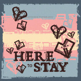 An eroded and square faded transgender flag with a few messy hearts on it and the words "Here to stay" stamped onto it.